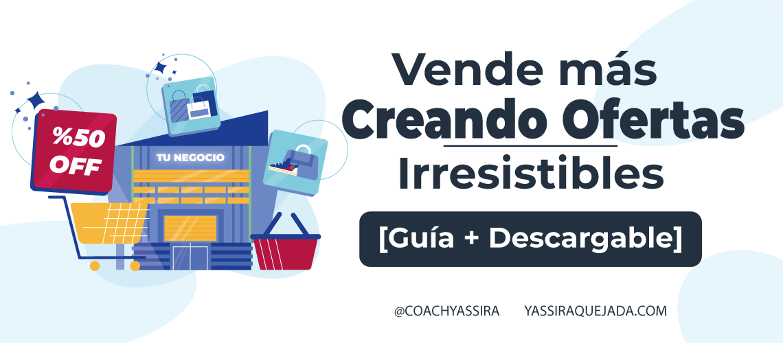 Lee más sobre el artículo Vende más creando ofertas irresistibles