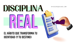 Lee más sobre el artículo DISCIPLINA REAL