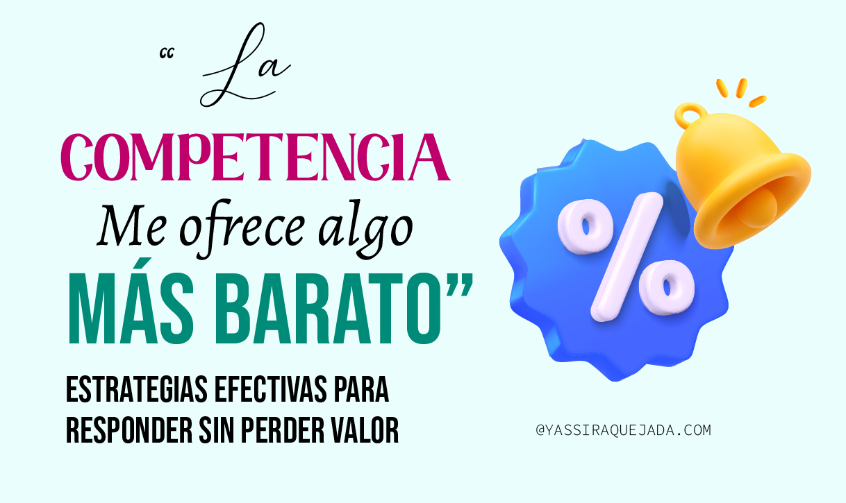 Lee más sobre el artículo «LA COMPETENCIA ME OFRECE ALGO MÁS BARATO»