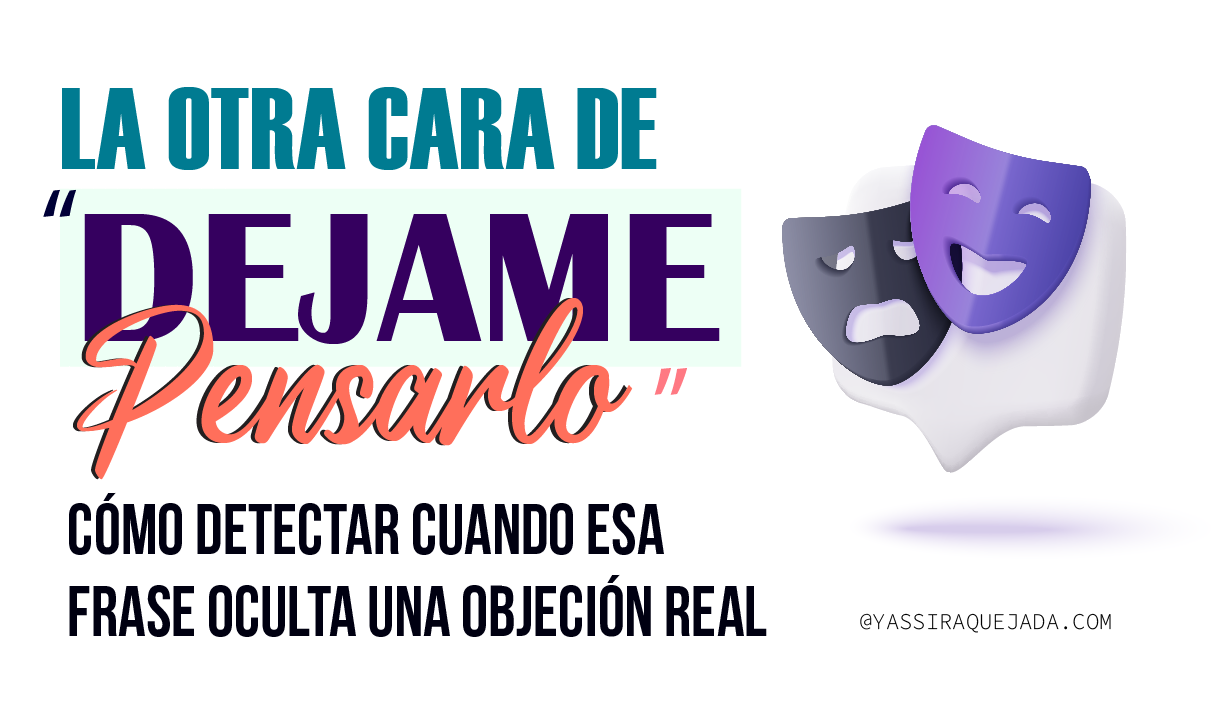 Lee más sobre el artículo LA OTRA CARA DE «NECESITO PENSARLO»
