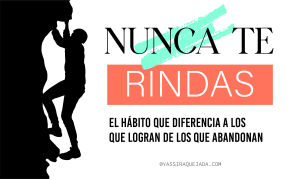 Lee más sobre el artículo PARTE 1/2 : NUNCA TE RINDAS